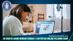 Mengisi Waktu Luang dengan Cerdas